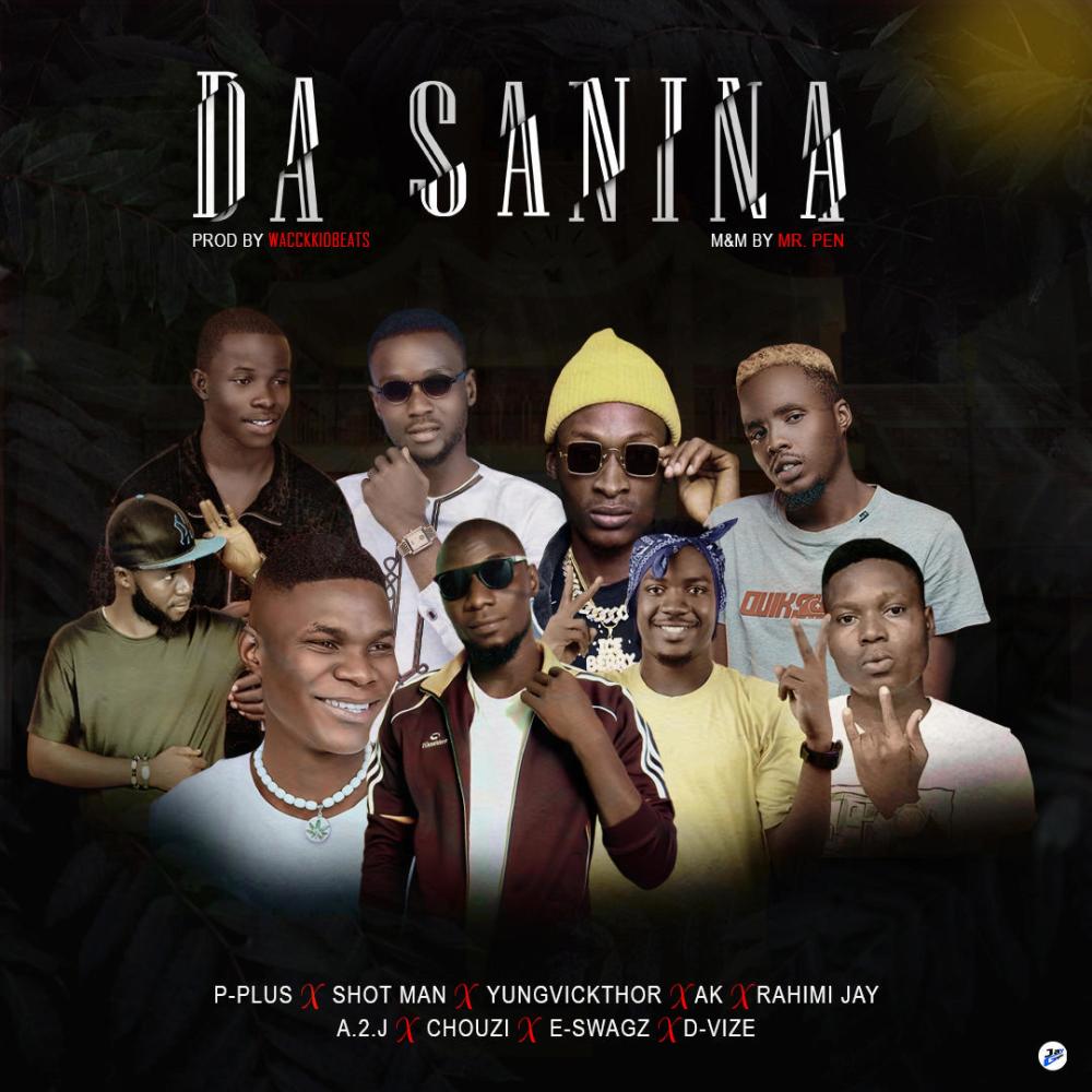 Da sanina (feat. P-plus, ShortMan, Yungviktor, Ak maidboy, Rahimi jay, A.2.j, Chouzi & D-vize) (Explicit)