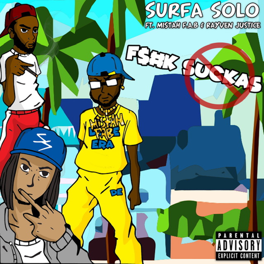 Fuck Suckas (Explicit)