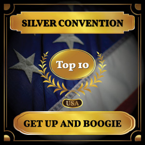 ดาวน์โหลดและฟังเพลง Get Up and Boogie พร้อมเนื้อเพลงจาก Silver Convention