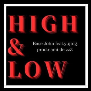 Album HIGH&LOW (feat. yujing) from 