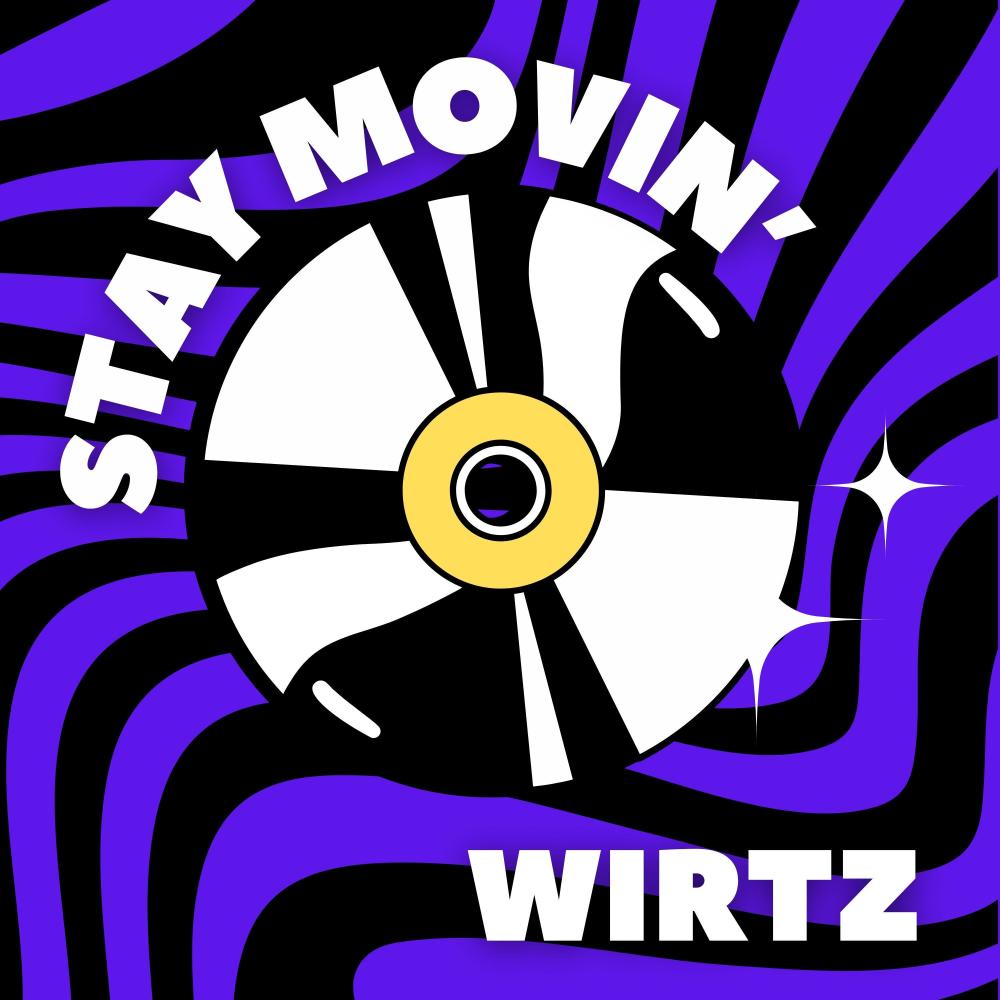 Stay Movin'