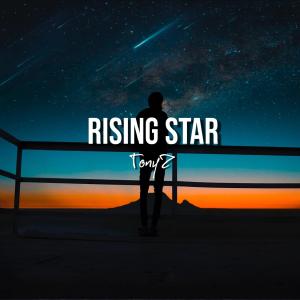 Rising Star dari TonyZ