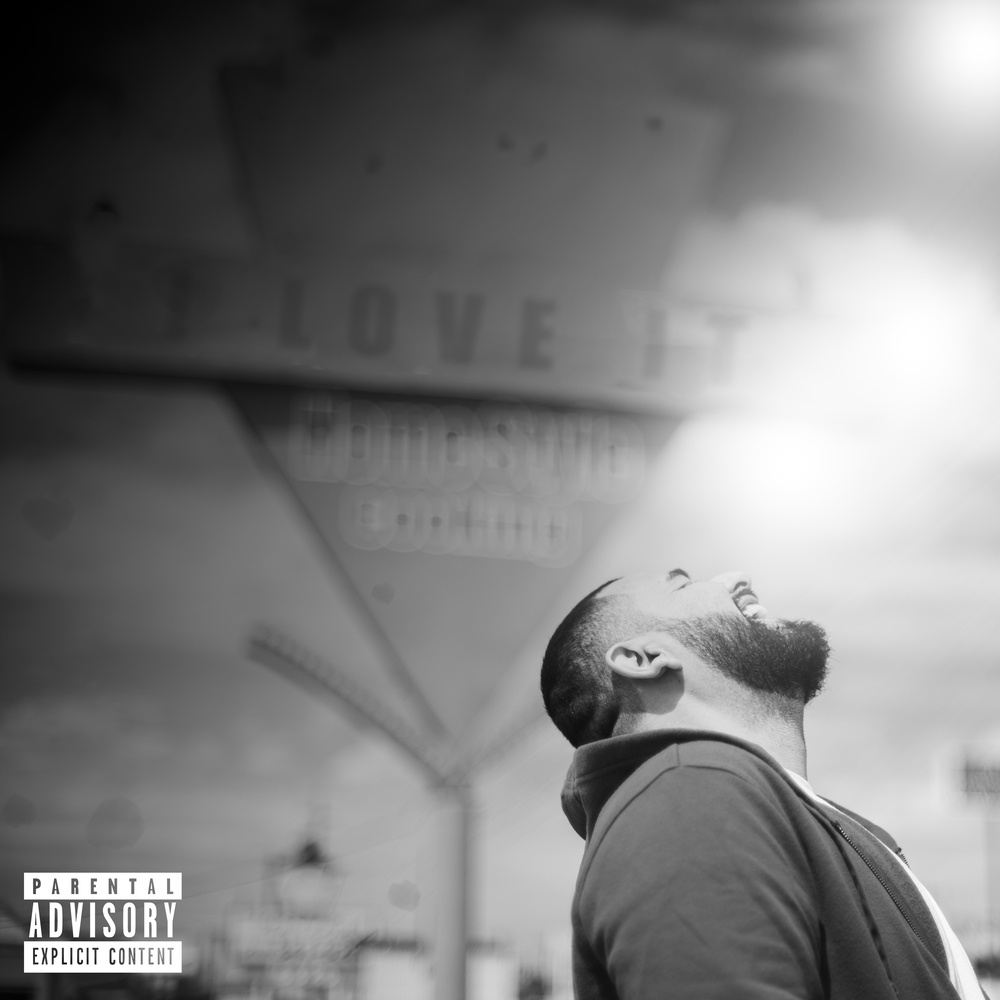 I Love It (Explicit)