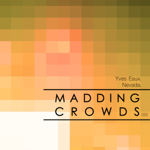 Listen to Nevada song with lyrics from Yves Eaux