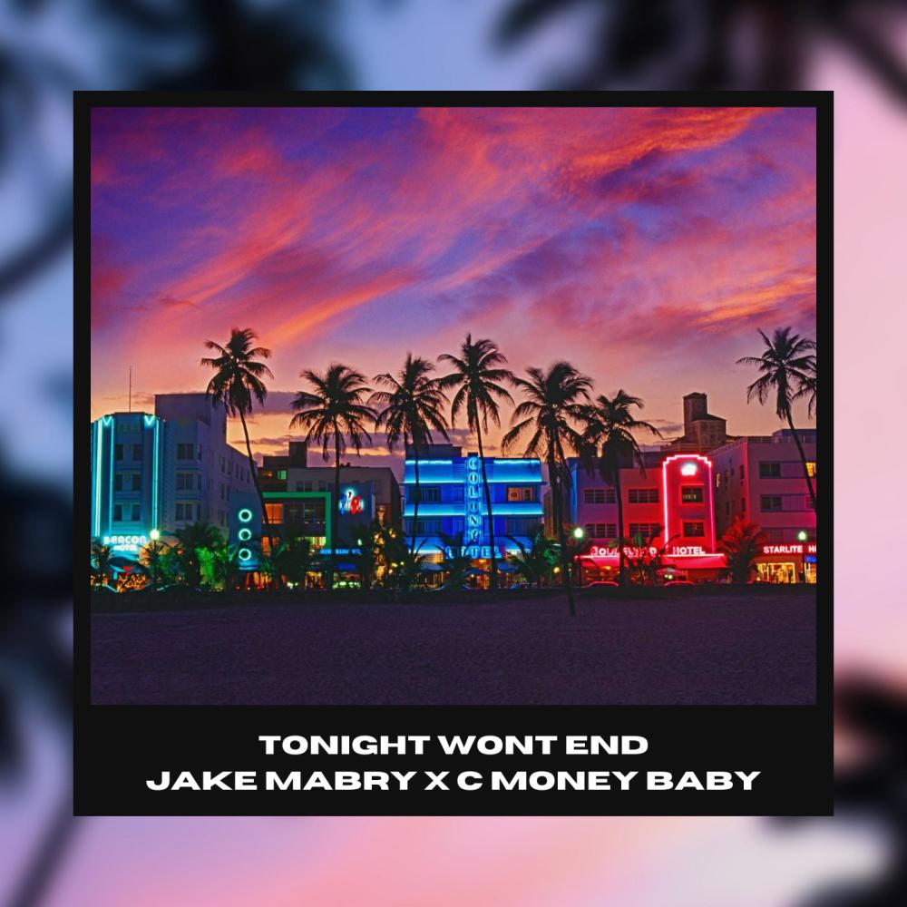 Tonight Wont End (feat. C-Money Baby) (Explicit)
