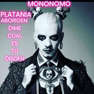 收聽MONONOMO的ABORIGEN DIME CUAL ES TU ORIGEN (feat. PLATANIA) (Radio Edit)歌詞歌曲