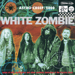 Astro Creep: 2000 Songs Of Love, Destruction And Other Synthetic Delusions Of The Electric Head