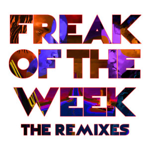 ดาวน์โหลดและฟังเพลง Freak Of The Week (Fastlane Wez Remix) พร้อมเนื้อเพลงจาก Krept