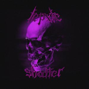 Listen to SHATTER song with lyrics from tepxte
