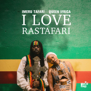 อัลบัม I Love Rastafari ศิลปิน Queen Ifrica