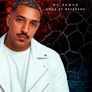 Listen to Amor de Quebrada song with lyrics from MC Ramon