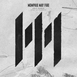 Only Human (feat. AJ Channer) dari Memphis May Fire