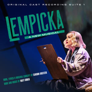 Original Cast of Lempicka的專輯Suite 1 - from Lempicka (Original Cast Recording)