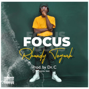 Listen to Focus (Explicit) song with lyrics from Rhandy Tegarh