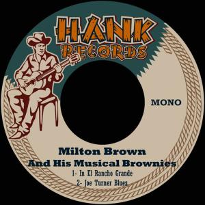 ดาวน์โหลดและฟังเพลง In El Rancho Grande พร้อมเนื้อเพลงจาก Milton Brown