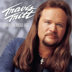 收聽Travis Tritt的It's A Great Day To Be Alive歌詞歌曲