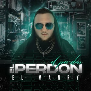 Listen to El Perdón song with lyrics from El Manry