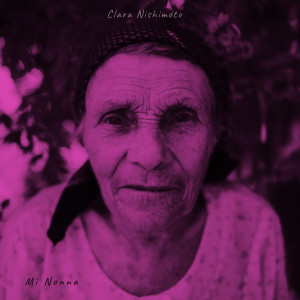 ดาวน์โหลดและฟังเพลง Mi Nonna พร้อมเนื้อเพลงจาก Clara Nishimoto