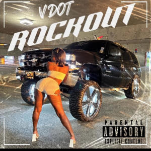 Vdot的專輯ROCKOUT (Explicit)