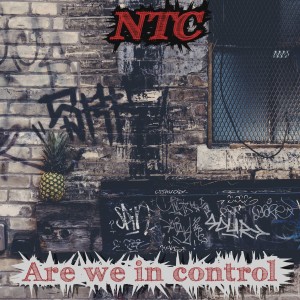 NTC的專輯Are We in Control