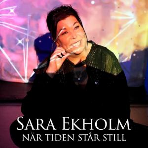 Listen to När tiden står still song with lyrics from Sara Ekholm