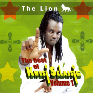 Kwesi Selassie的專輯The Best of Kwesi Selassie Volume 1