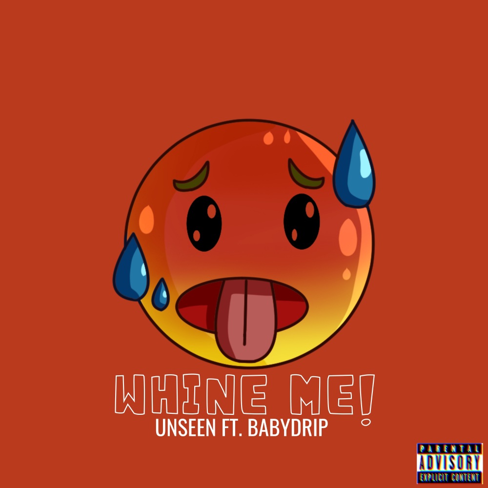 Whine Me (Explicit)