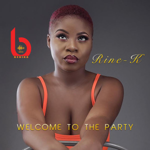 收聽Rine-K的Welcome to the Party (Explicit)歌詞歌曲