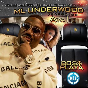 M L Underwood的專輯Boss Playa (feat. Aya Ito)
