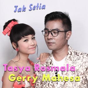 Dengarkan Tak Setia lagu dari Tasya dengan lirik