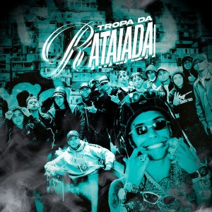 Album TROPA DA RATAIADA (Explicit) from 
