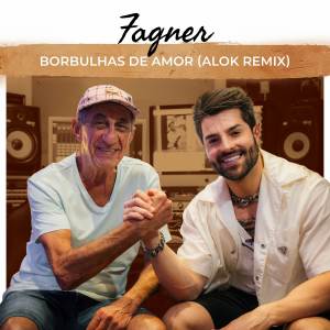 ดาวน์โหลดและฟังเพลง Borbulhas de Amor (Alok Remix) พร้อมเนื้อเพลงจาก Fagner