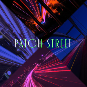 收听PATCH STREET的No Turning Back歌词歌曲