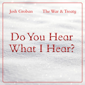 Josh Groban的專輯Do You Hear What I Hear?