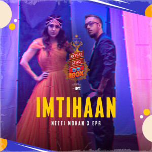 Album Imtihaan - Royal Stag Packaged Drinking Water Boombox from Neeti Mohan
