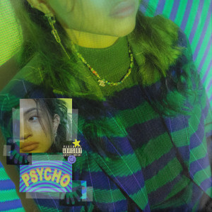 Paige Garabito的專輯Psycho (Explicit)