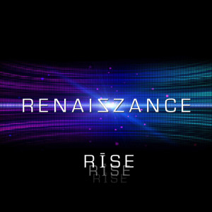 收聽RENAISZANCE的I Will Rise歌詞歌曲