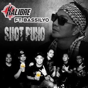 Bassilyo的專輯Shot Puno