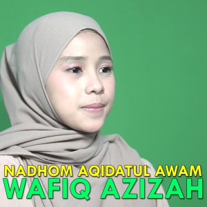 Nadhom Aqidatul Awam dari Wafiq azizah