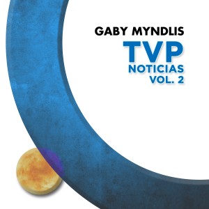 收聽Gaby Myndlis的TVP Noticias 2020: Último Momento歌詞歌曲