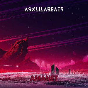 Album Amanet from Asxlilabeats