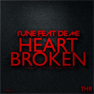 收聽Rune的Heart Broken (Reel Skaps Tainted Mix)歌詞歌曲