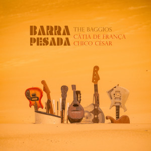 The Baggios的專輯Barra Pesada