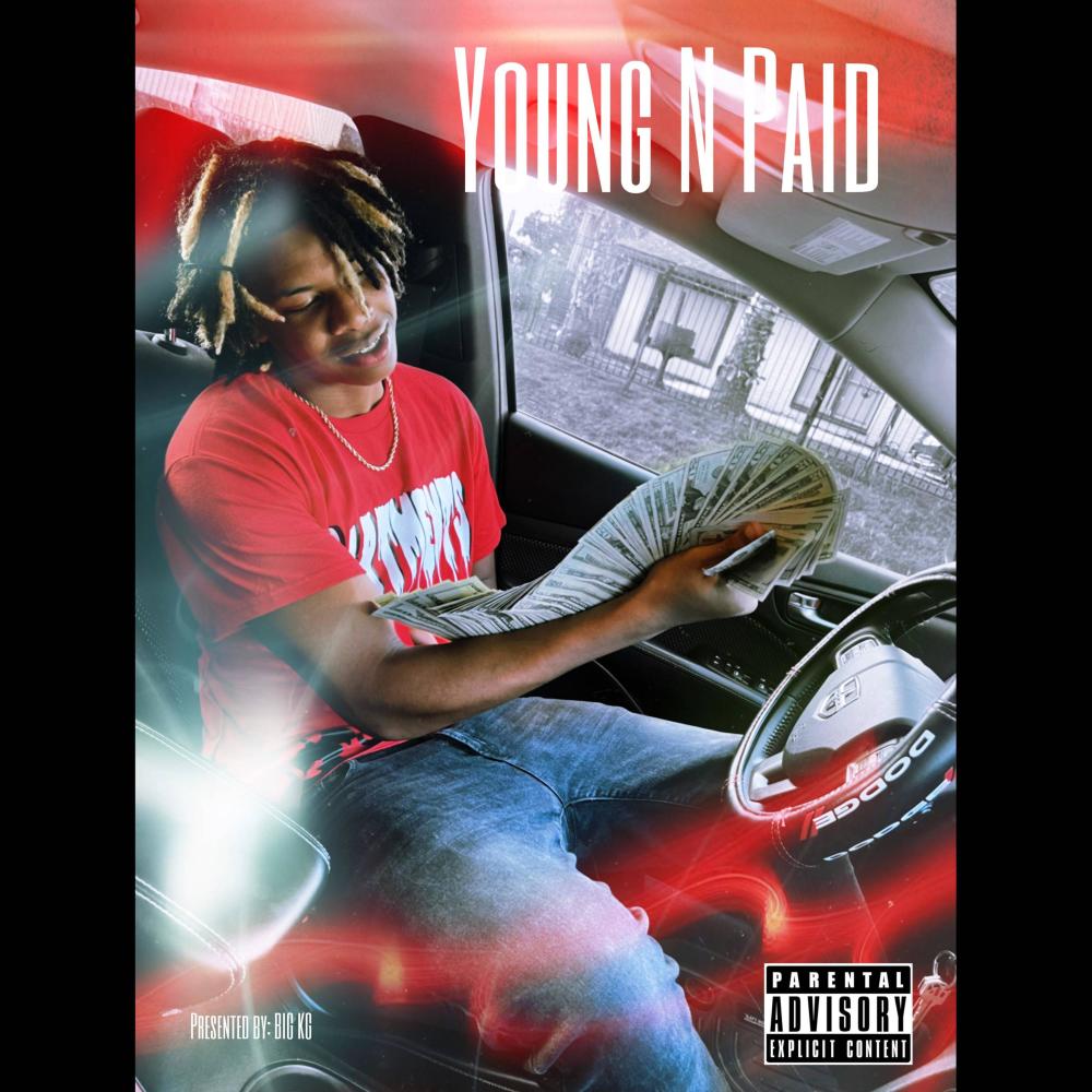 Young N Paid (Explicit)