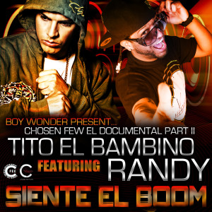 ดาวน์โหลดและฟังเพลง Siente El Boom (feat. Randy) พร้อมเนื้อเพลงจาก Tito El Bambino