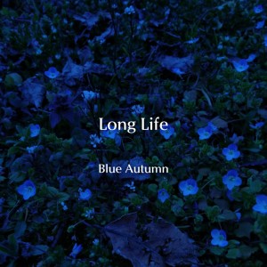 Blue Autumn的專輯Long Life