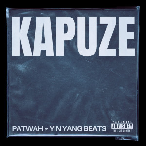 Patwah的專輯Kapuze (Explicit)