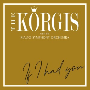 Album If I Had You from The Korgis