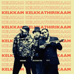 Album Kelkkam Kelkathirikkam (From "Not so Hip-Hop") from 