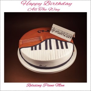 收聽Relaxing Piano Man的Happy Birthday (Closing Instrumental)歌詞歌曲